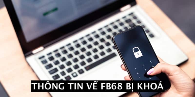 fb68 bị khoá